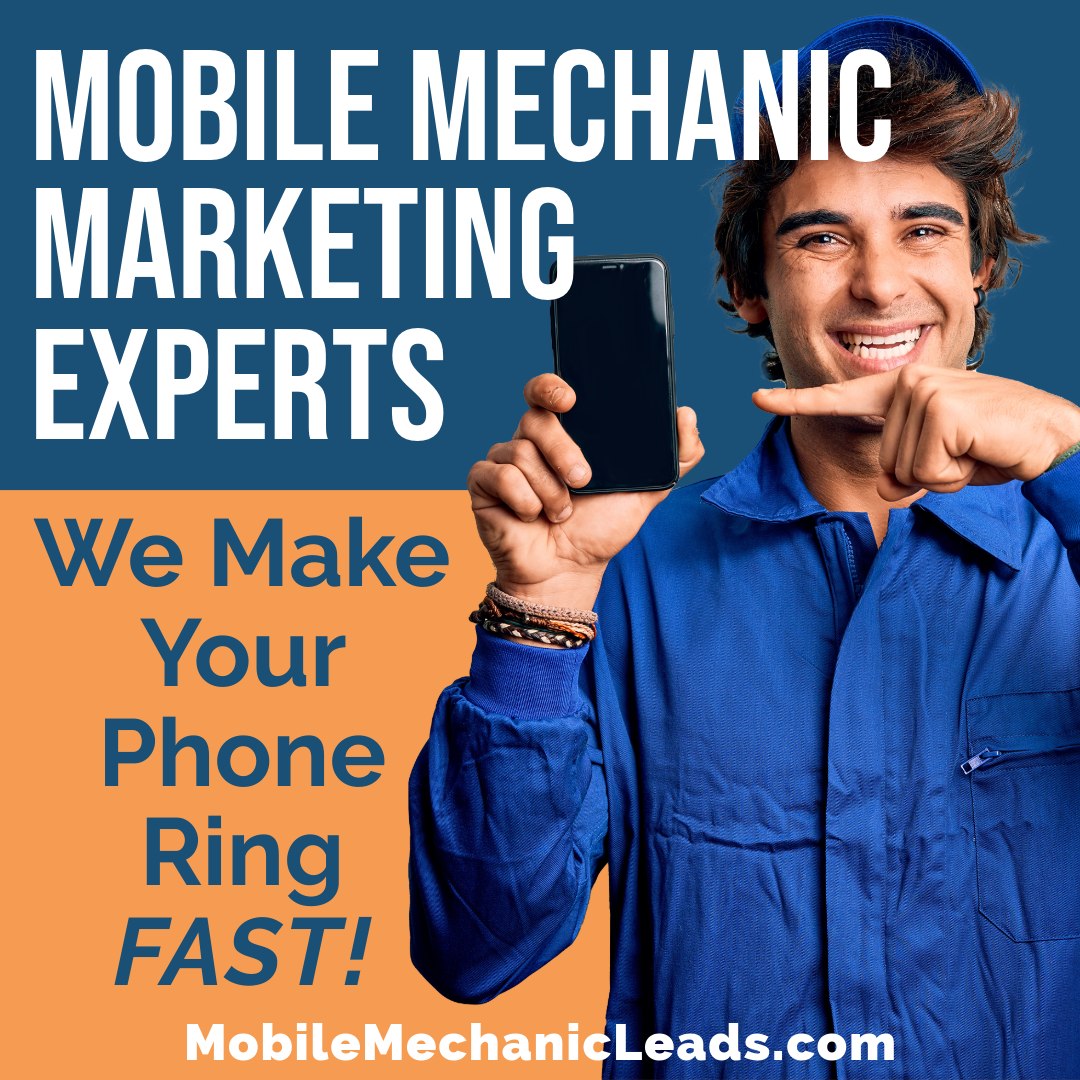 Mobile Mechanic Marketing Experts - We Make Your Phine Ring FAST
